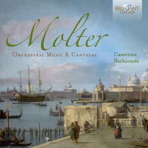 Molter: Orchestral Music & Cantatas - Johann Melchior Molter