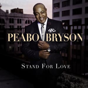 Stand For Love - Peabo Bryson