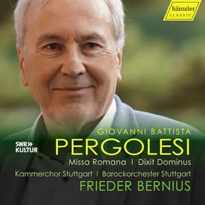 Giovanni Battista PERGOLESI - MISSA ROMANA & DIXIT DOMINUS - Giovanni Battista Pergolesi