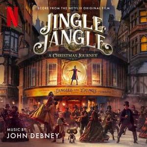 Jingle Jangle: A Christmas Journey - John Debney