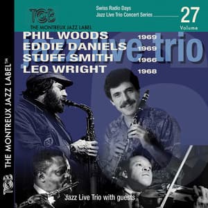 Swiss Radio Days Jazz Series, Vol. 27 - Eddie Daniels