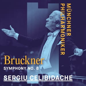 Bruckner: Symphony No. 8 - Anton Bruckner
