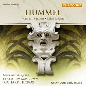 Hummel: Mass in D Minor & Salve Regina - Johann Nepomuk Hummel
