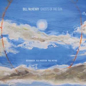 Ghosts of the Sun - Bill McHenry