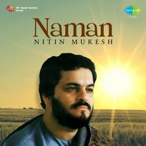 Naman - Nitin Mukesh