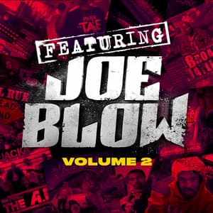 Featuring Joe Blow, Vol. 2 - Joe Blow