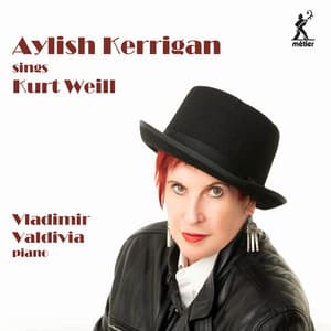Aylish Kerrigan Sings Kurt Weill - Kurt Weill