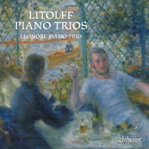 Litolff: Piano Trios Nos. 1 & 2 - Henry Litolff