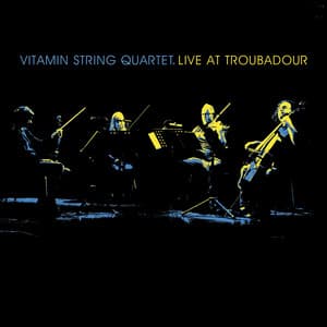 VSQ Live at Troubadour - Vitamin String Quartet