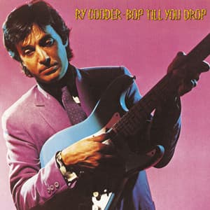 Bop Till You Drop - Ry Cooder