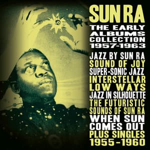 The Early Albums Collection 1957-1963 - Sun Ra