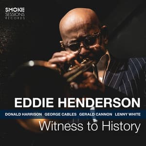 Witness to History - Eddie Henderson