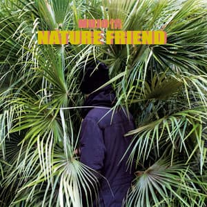 Nature Friend - Mujo