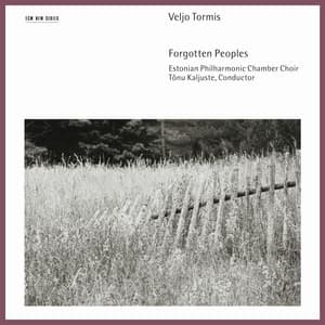 Tormis: Forgotten Peoples - Veljo Tormis