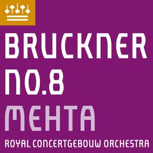 Bruckner: Symphony No. 8 - Anton Bruckner