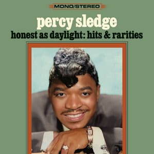 Honest As Daylight: Hits & Rarities - Percy Sledge