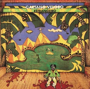 Estrangeiro - Caetano Veloso