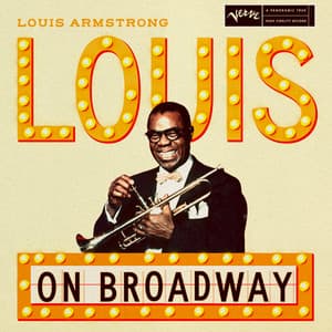 Louis on Broadway - Louis Armstrong