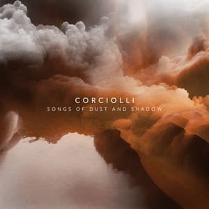 Songs of Dust and Shadow - Corciolli