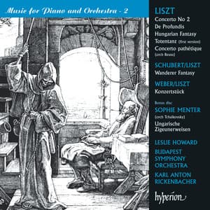 Liszt: Complete Piano Music 53 – Music for Piano & Orchestra II - Franz Liszt
