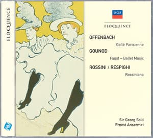 Offenbach: Gaité Parisienne; Gounod: Faust Ballet Music; Rossini/Respighi: Rossiniana - Jacques Offenbach