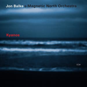 Kyanos - Jon Balke