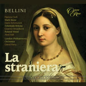 Bellini: La straniera - Vincenzo Bellini