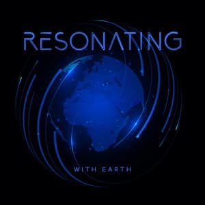 Resonating with Earth: Powerful Frequencies to Rise Earth’s Vibrations, Schumann Frequency 8 Hz, Global Ascension Signs 432 Hz - Chakra Meditation Universe