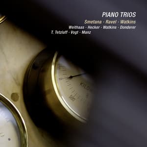Smetana, Ravel & Watkins: Piano Trios - Antje Weithaas