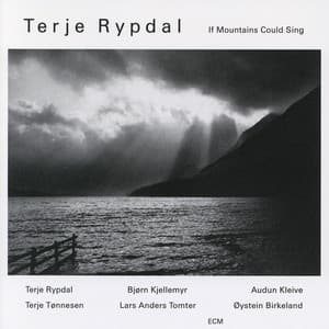 If Mountains Could Sing - Terje Rypdal