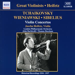 Tchaikovsky / Wieniawski / Sibelius: Violin Concertos - Jascha Heifetz