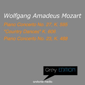 Grey Edition - Mozart: Piano Concerto No. 27, K. 595 & Piano Concerto No. 23, K. 488 - Wolfgang Amadeus Mozart