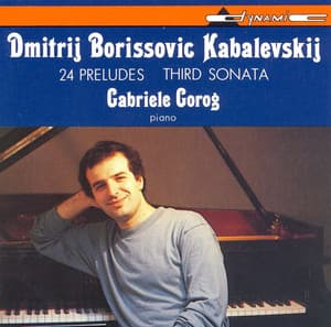 Kabalevsky: 24 Preludes / Piano Sonata No. 3 - Dmitry Kabalevsky