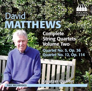 Matthews: Complete String Quartets, Vol. 2 - David Matthews