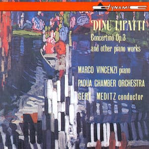 Lipatti: Piano Concertino in the Classical Style / Piano Sonatina / Nocturnes - Dinu Lipatti