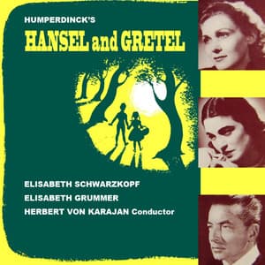Humperdinck: Hansel and Gretel - Engelbert Humperdinck