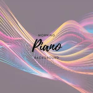 Morning Piano Background - John Smith