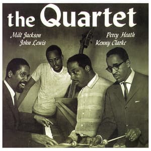 The Quartet - The Modern Jazz Quartet