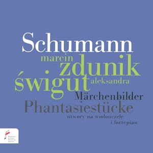Schumann: Phantasiestücke - Robert Schumann