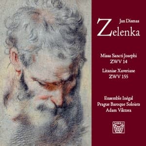Zelenka: Missa Sancti Josephi & Litaniae Xaverianae - Jan Dismas Zelenka