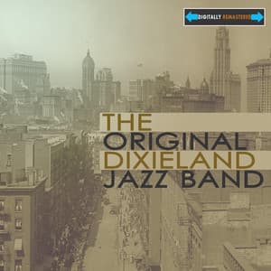 The Original Dixieland Jazz Band - Original Dixieland Jazz Band