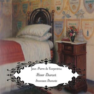 Durante: Hiver Durant - Francesco Durante