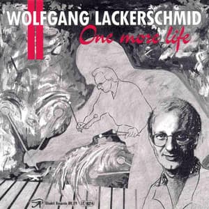 One More Life - Wolfgang Lackerschmid