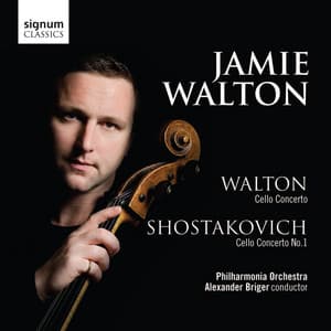 Walton Cello Concerto, Shostakovich Cello Concerto No.1 - Jamie Walton