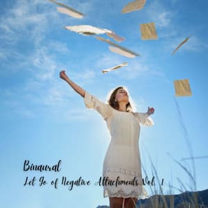 Binaural: Let Go of Negative Attachments Vol. 1 - Jazz For Sleeping