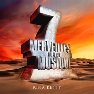 7 merveilles de la musique: Rina Ketty - Rina Ketty