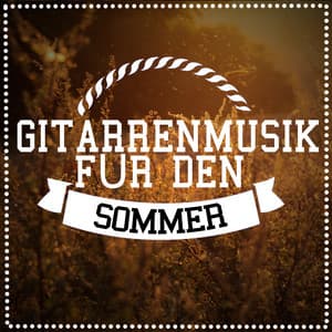 Gitarrenmusik Für Den Sommer - Tanz Musik Akademie