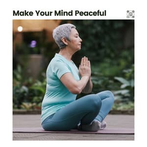 Make Your Mind Peaceful - Yoga Music Spa
