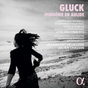 Gluck: Iphigénie en Aulide - Christoph Willibald Gluck