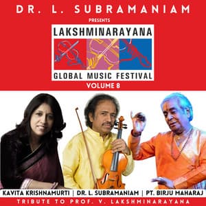 Lakshminarayana Global Music Festival Volume 8 - L. Subramaniam
